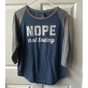 Instant Message Ragland T-shirt Blue Gray Womens Large Nope NOT Today Funny